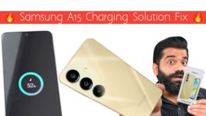 Samsung A15 Charging Problem